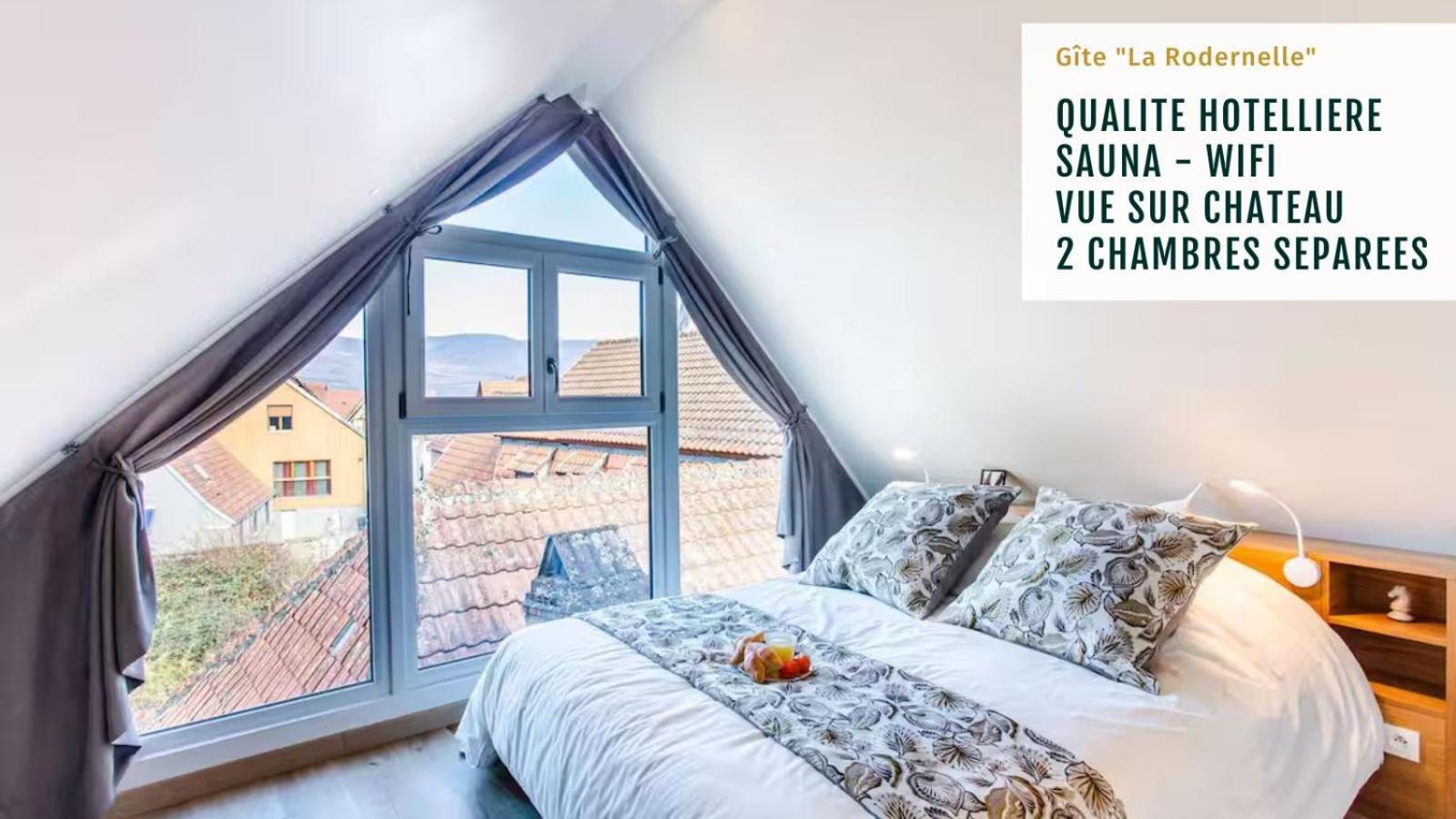 Gite La Rodernelle - Sauna Privatif - Climatisation - Vue Sur Le Chateau Du Haut Koenigsbourg Exterior photo